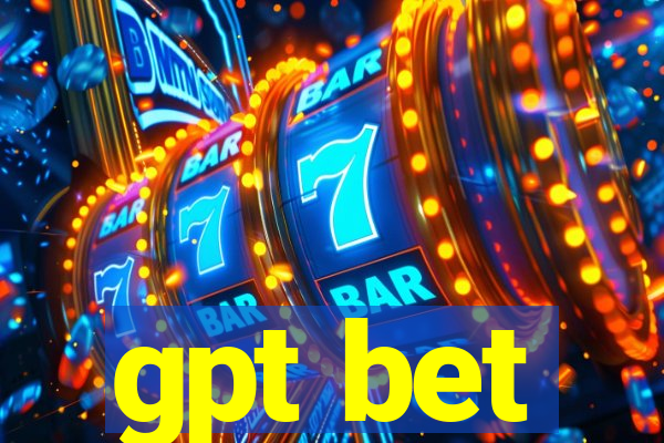 gpt bet